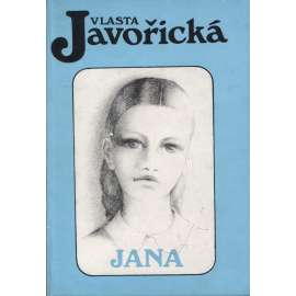 Jana (Vlasta Javořická)