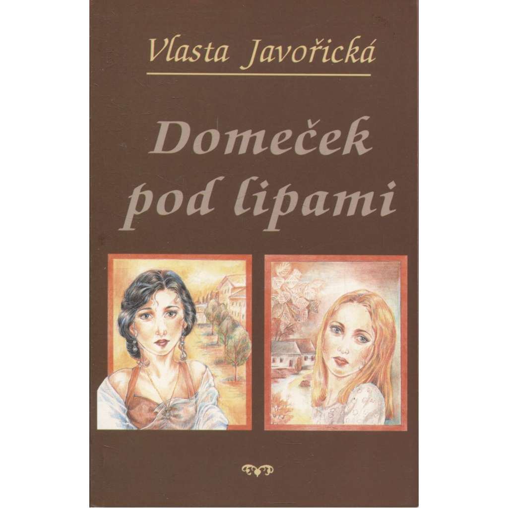 Domeček pod lipami (Vlasta Javořická)