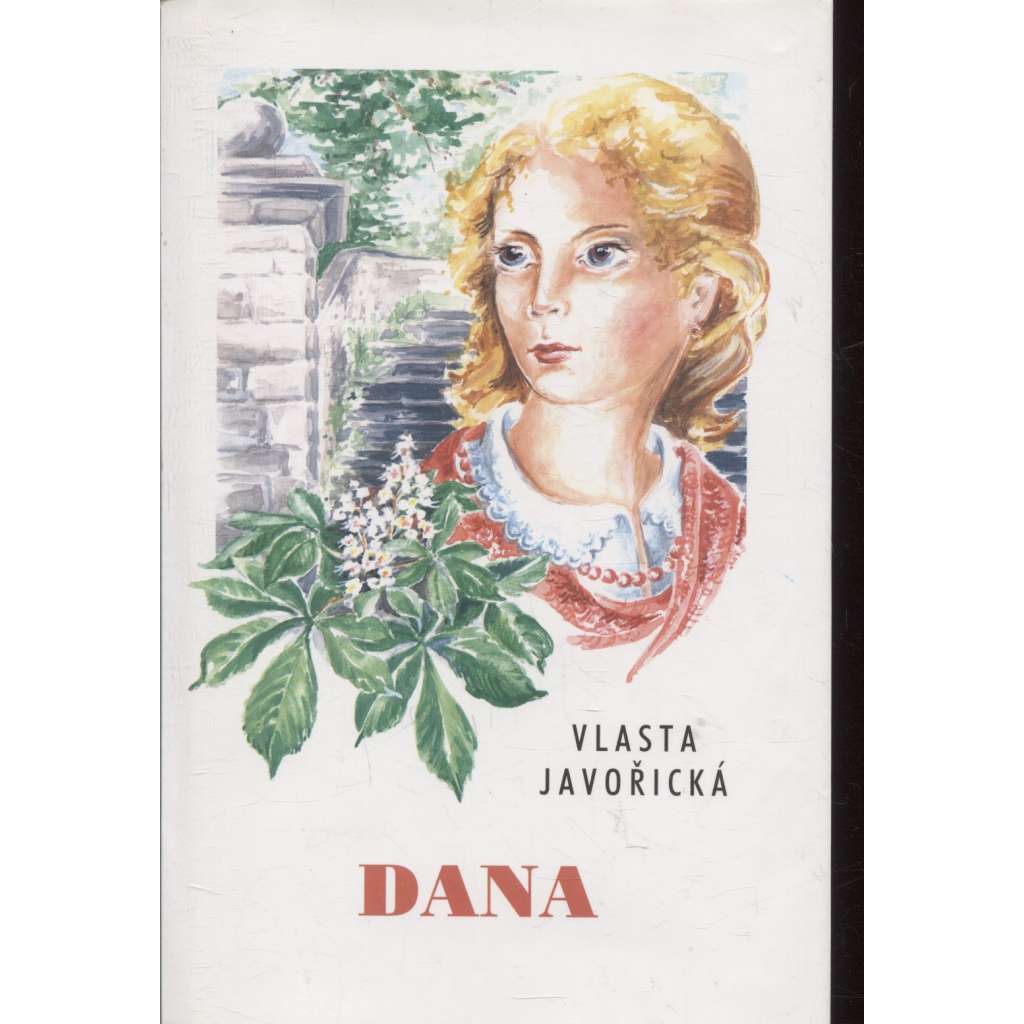 Dana (Vlasta Javořická)