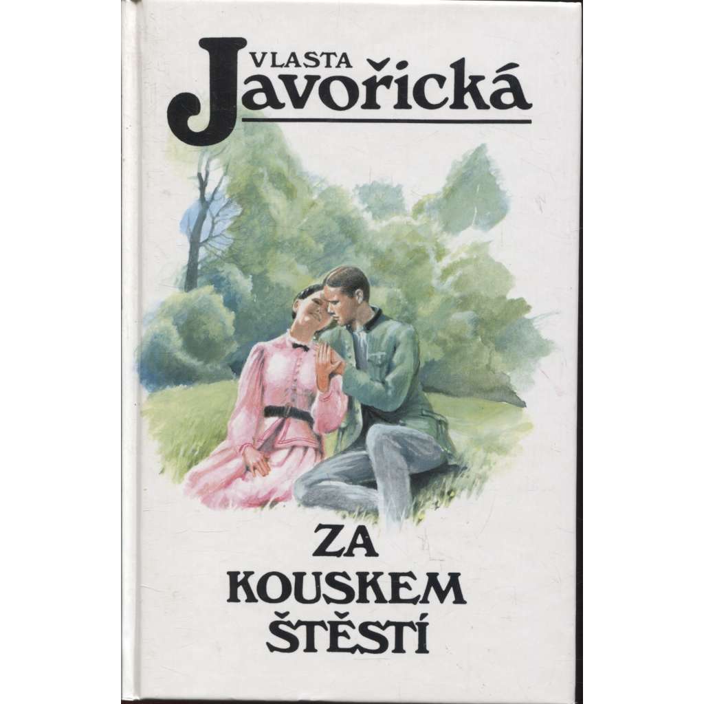 Za kouskem štěstí (Vlasta Javořická)