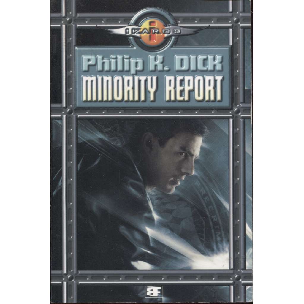 Minority Report a jiné povídky (sci-fi)