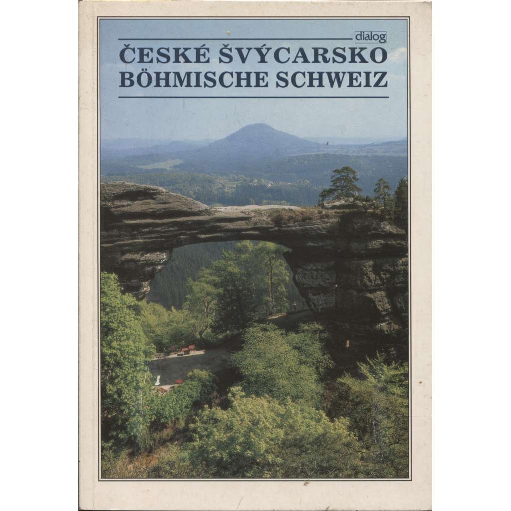 České Švýcarsko / Böhmische Schweiz