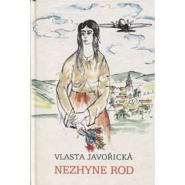 Nezhyne rod (Vlasta Javořická)