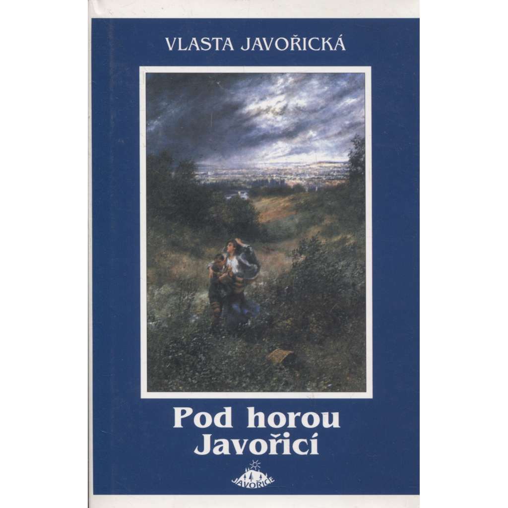 Pod horou Javořicí (Vlasta Javořická)