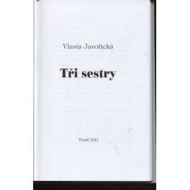 Tři sestry (Vlasta Javořická)