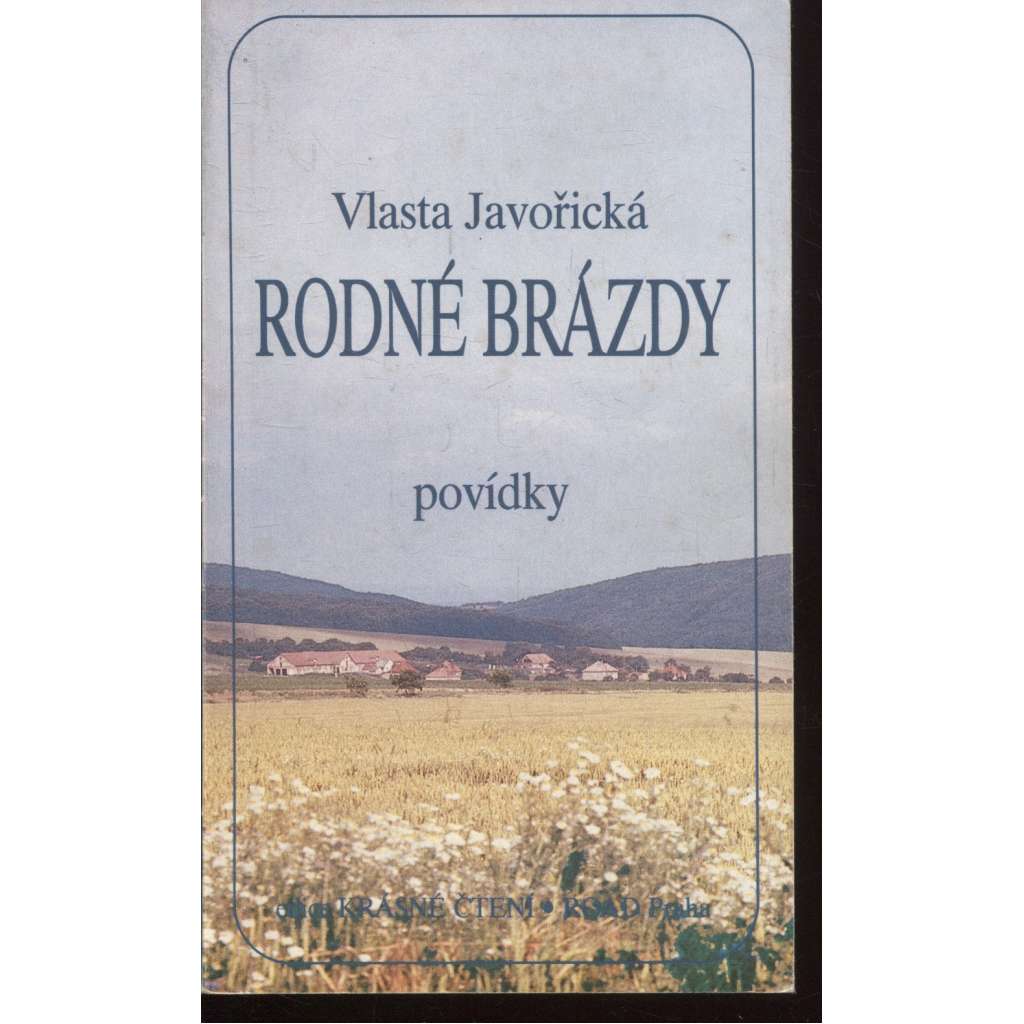 Rodné brázdy (Vlasta Javořická)