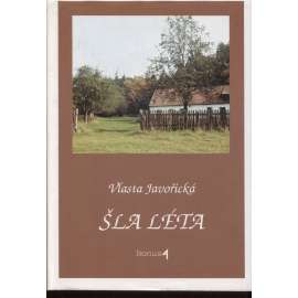 Šla léta (Vlasta Javořická)