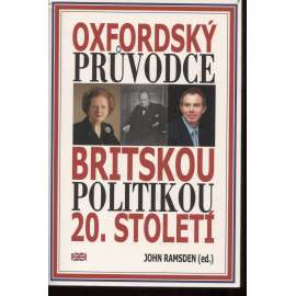 Oxfordský průvodce britskou politikou 20.století