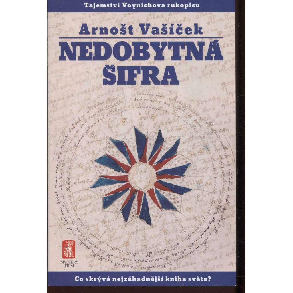 Nedobytná šifra [Knížka pojednává o tzv. Voynichovu rukopisu]