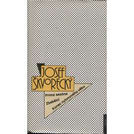 Prima sezóna. Zbabělci. Konec nylonového věku [Josef Škvorecký - Spisy Josefa Škvoreckého, sv. 1]