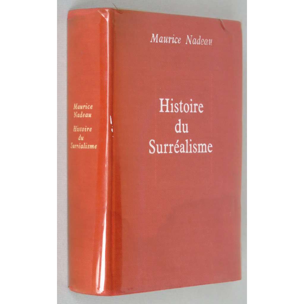 Histoire du Surréalisme, suivie de Documents surréalistes ["Dějiny surrealismu"; surrealismus; avantgarda]