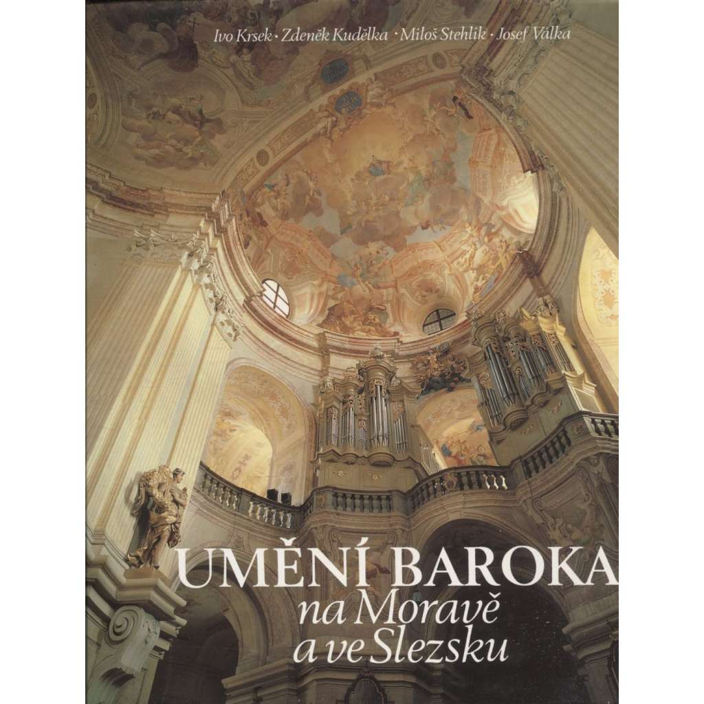 Umění baroka na Moravě a ve Slezsku [baroko - malba, architektura, sochařství] HOL.