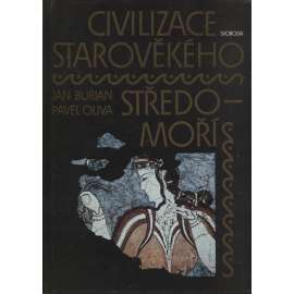 Civilizace starověkého středomoří [Obsah: dějiny antického světa: Mezopotámie, Sumer, Egypt, Babylon, Asýrie, Egejská oblast, Palestina, Kréta, Řecko, Řím, antika, antické civilizace, starověk]