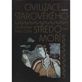 Civilizace starověkého středomoří [Obsah: dějiny antického světa: Mezopotámie, Sumer, Egypt, Babylon, Asýrie, Egejská oblast, Palestina, Kréta, Řecko, Řím, antika, antické civilizace, starověk]