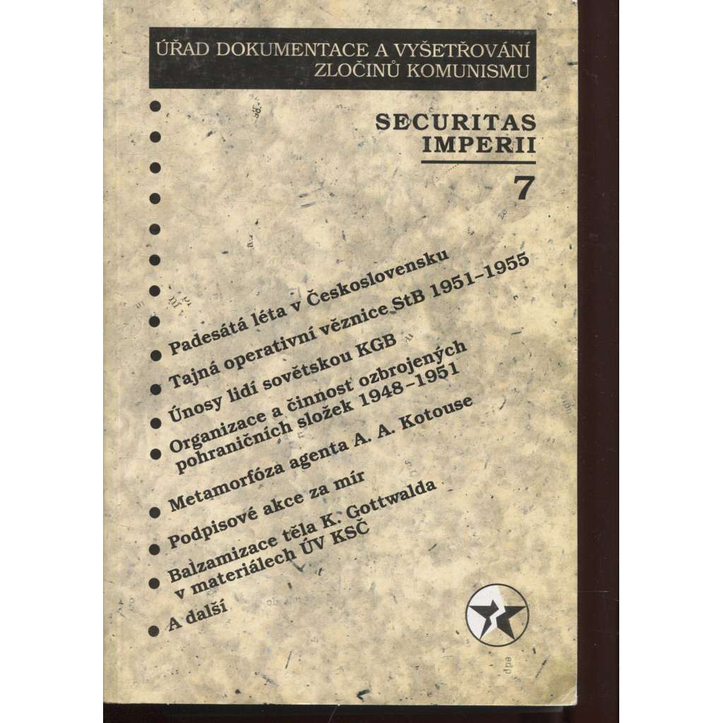 Securitas Imperii 7/2001. Sborník k problematice bezpečnostních služeb (Úřad dokumentace a vyšetřování zločinu komunismu)