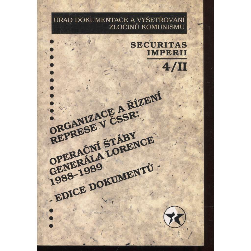 Securitas Imperii 4/II/1998. Sborník k problematice bezpečnostních služeb (Úřad dokumentace a vyšetřování zločinu komunismu)