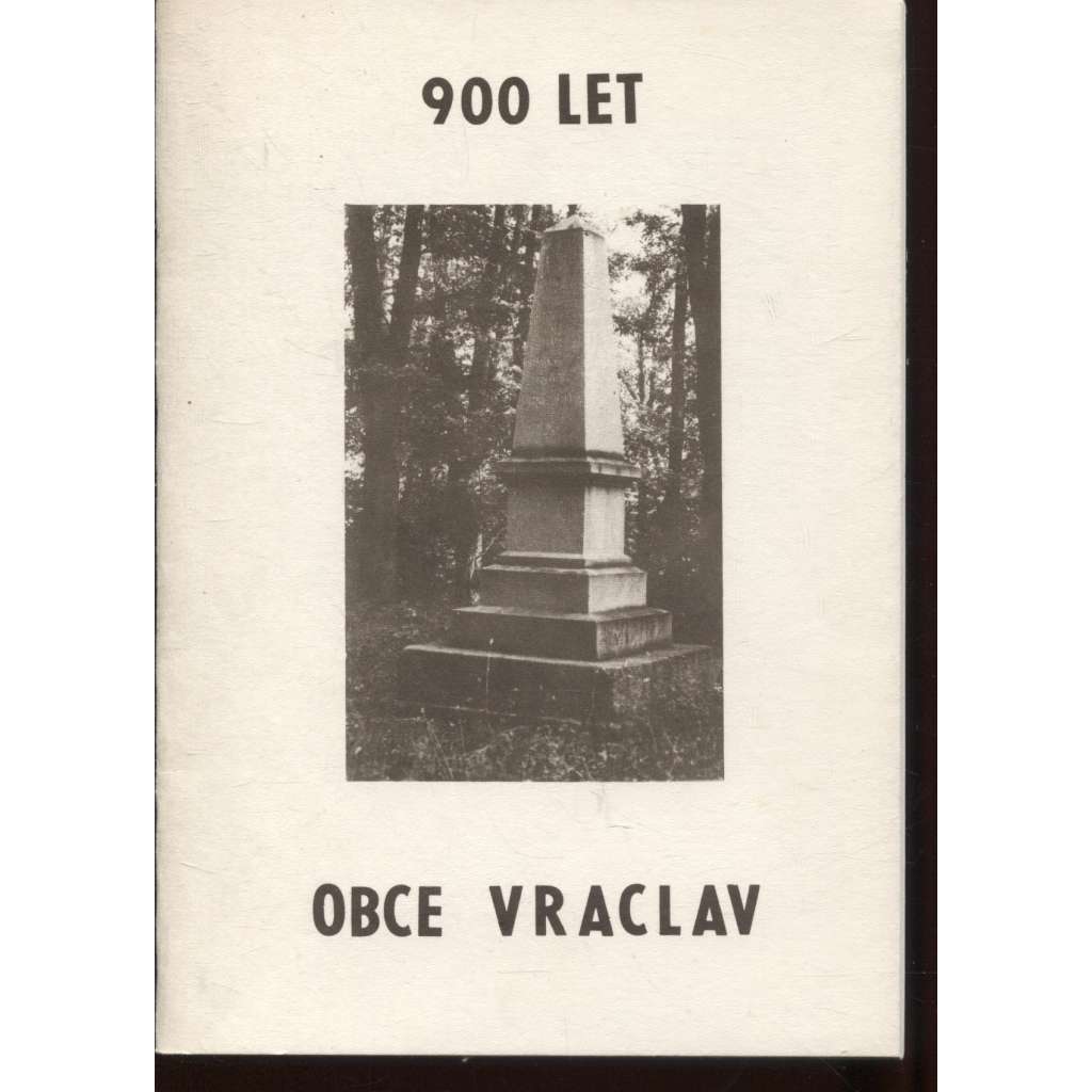 900 let obce Vraclav - část první