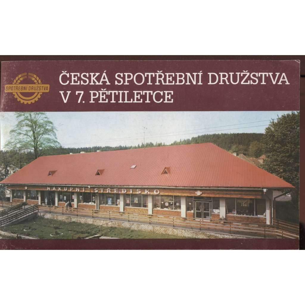 Česká spotřební družstva v 7. pětiletce