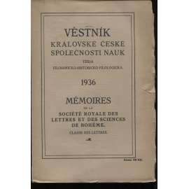 Věstník Královské české společnosti nauk 1936 (třída filosoficko-historicko-filologická) (sborník historických studií: Zápas Jana Zamojského se Zborowskými 1582-1585; Alegorie Nová rada a Theriobulia)