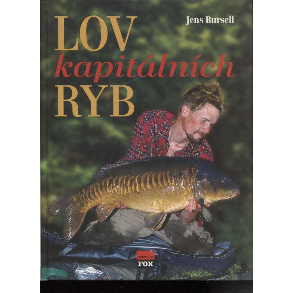 Lov kapitálních ryb [ryby, rybářství, rybaření]