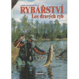 Rybářství. Lov dravých ryb (ryby, rybářství, rybaření)