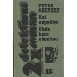 2x detektivní román - Kat nepočká / Vítěz bere všechno