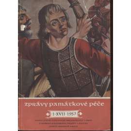 Zprávy památkové péče, ročník XVII. /1957, čísla 1.-6. (4 svazky) - Památková péče