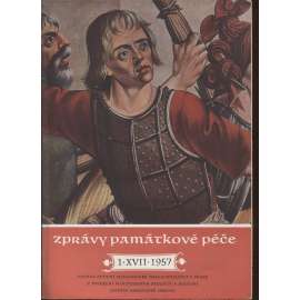 Zprávy památkové péče, ročník XVII. /1957, čísla 1.-6. (4 svazky) - Památková péče