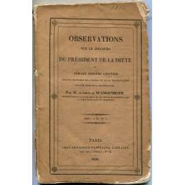 Observations sur le discours du président de la diète [1832; Německo; Německý spolek; politika; historie, dějiny Německa]