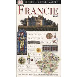 Francie (Společník cestovatele - průvodce pro turisty)