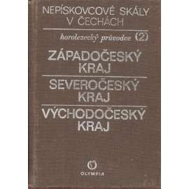 Nepískovcové skály v Čechách, 2. díl (pošk.) - Západočeský kraj. Severočeský kraj. Východočeský kraj