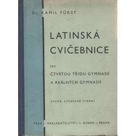 Latinská cvičebnice pro 4. třídu gymnasií a reálných gymnasií (latina)