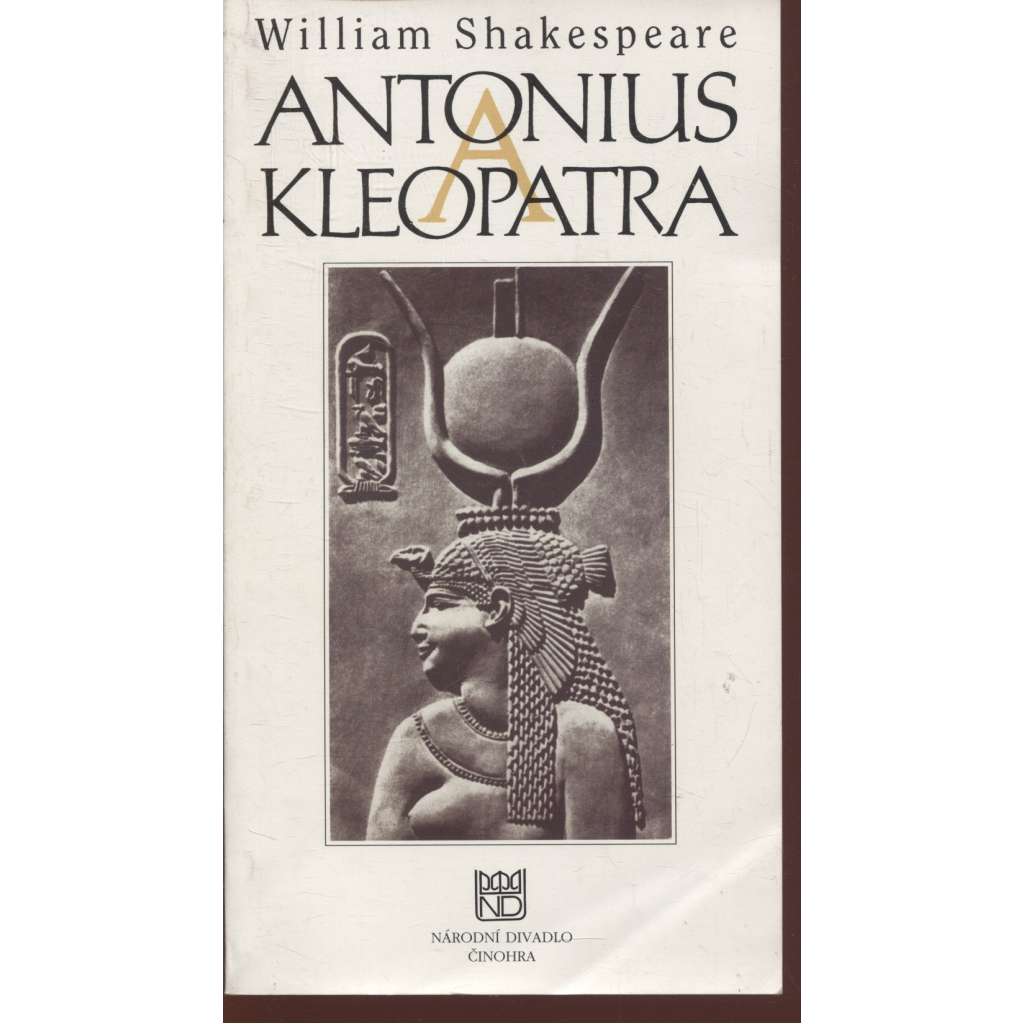 Antonius a Kleopatra (Tragédie o pěti dějstvích)