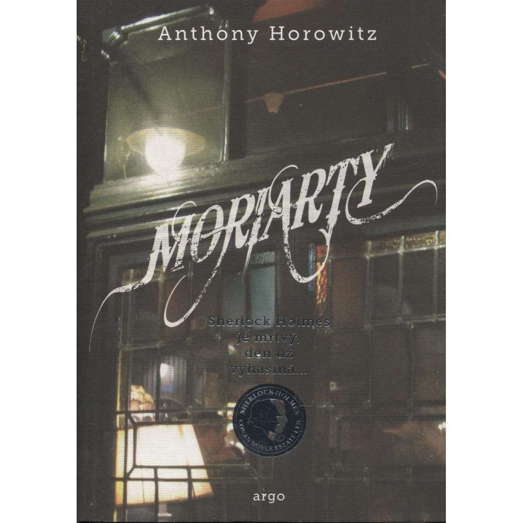 Moriarty [série: Sherlock Holmes Anthonyho Horowitze]