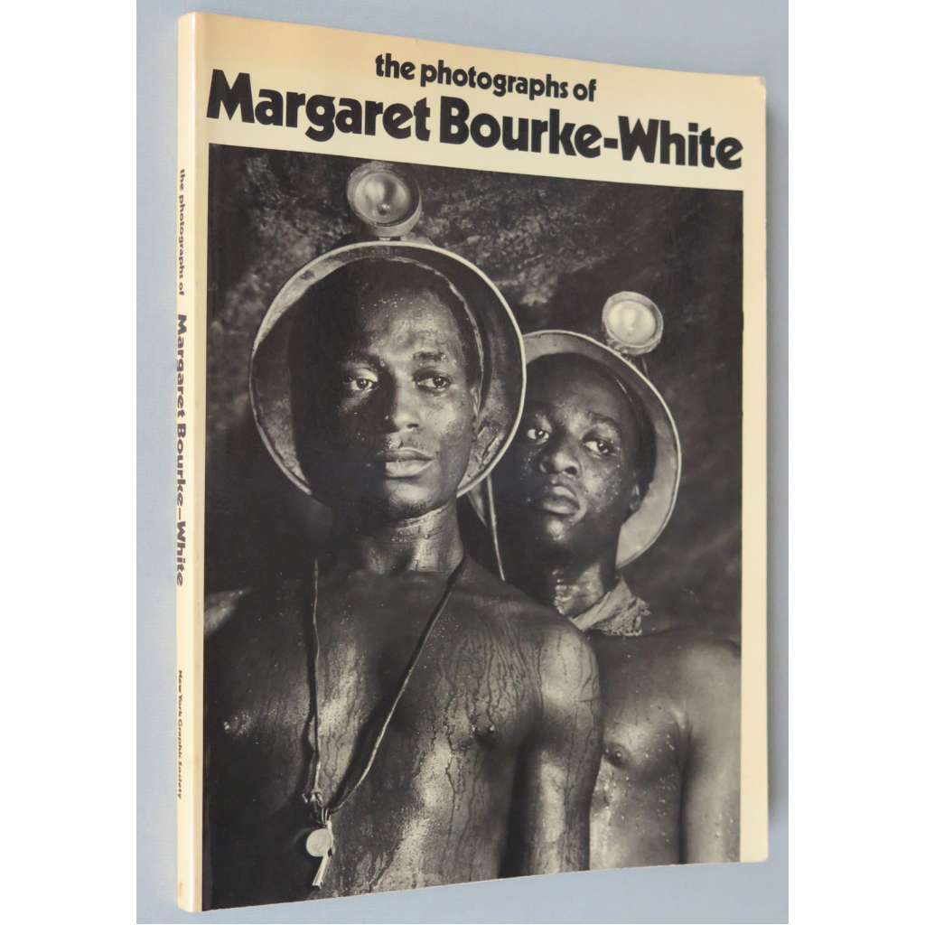 The Photographs of Margaret Bourke-White [sociální fotografie; umění; USA; SSSR; Sovětský svaz]