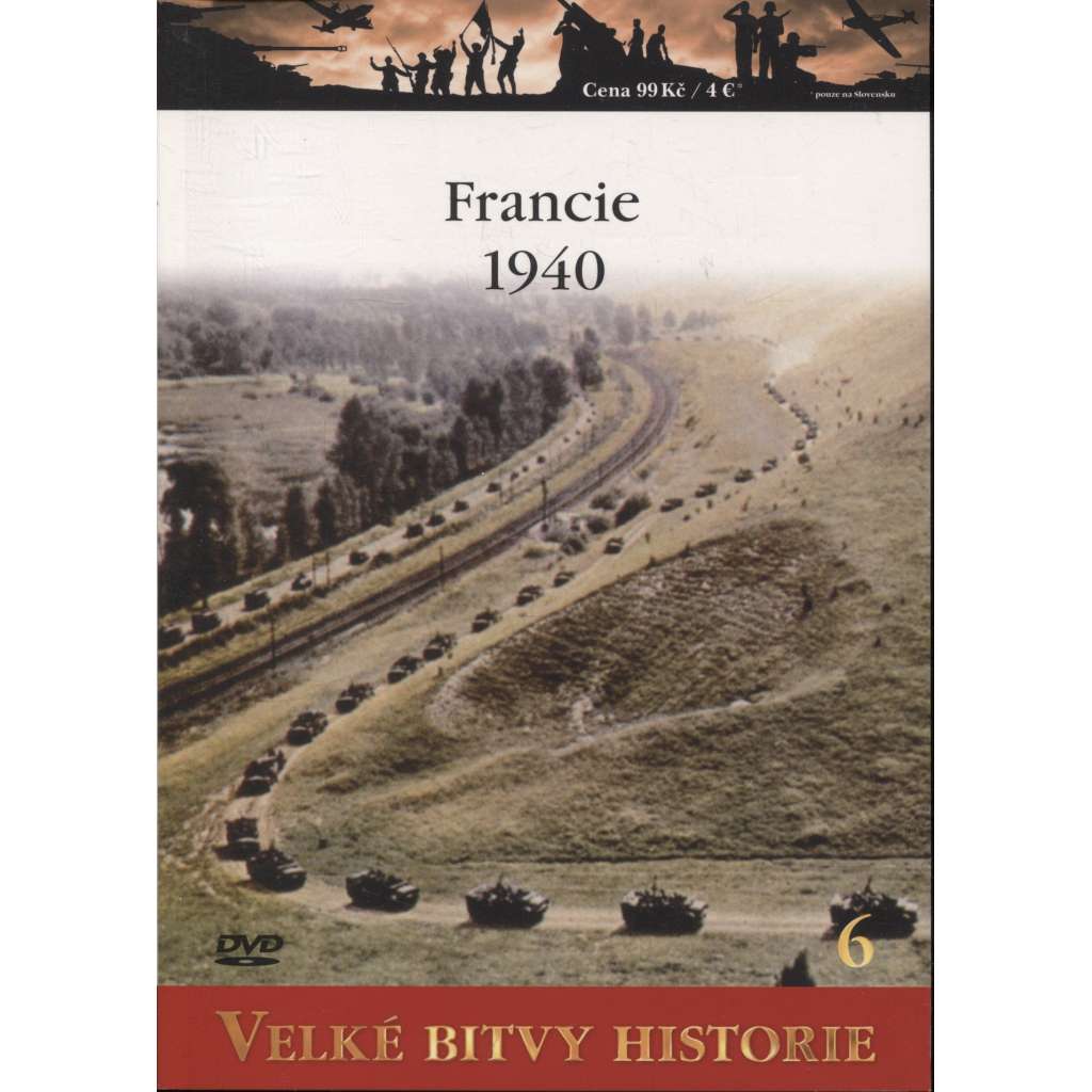 Francie 1940 : blesková válka na západě (Velké bitvy historie) - DVD chybí