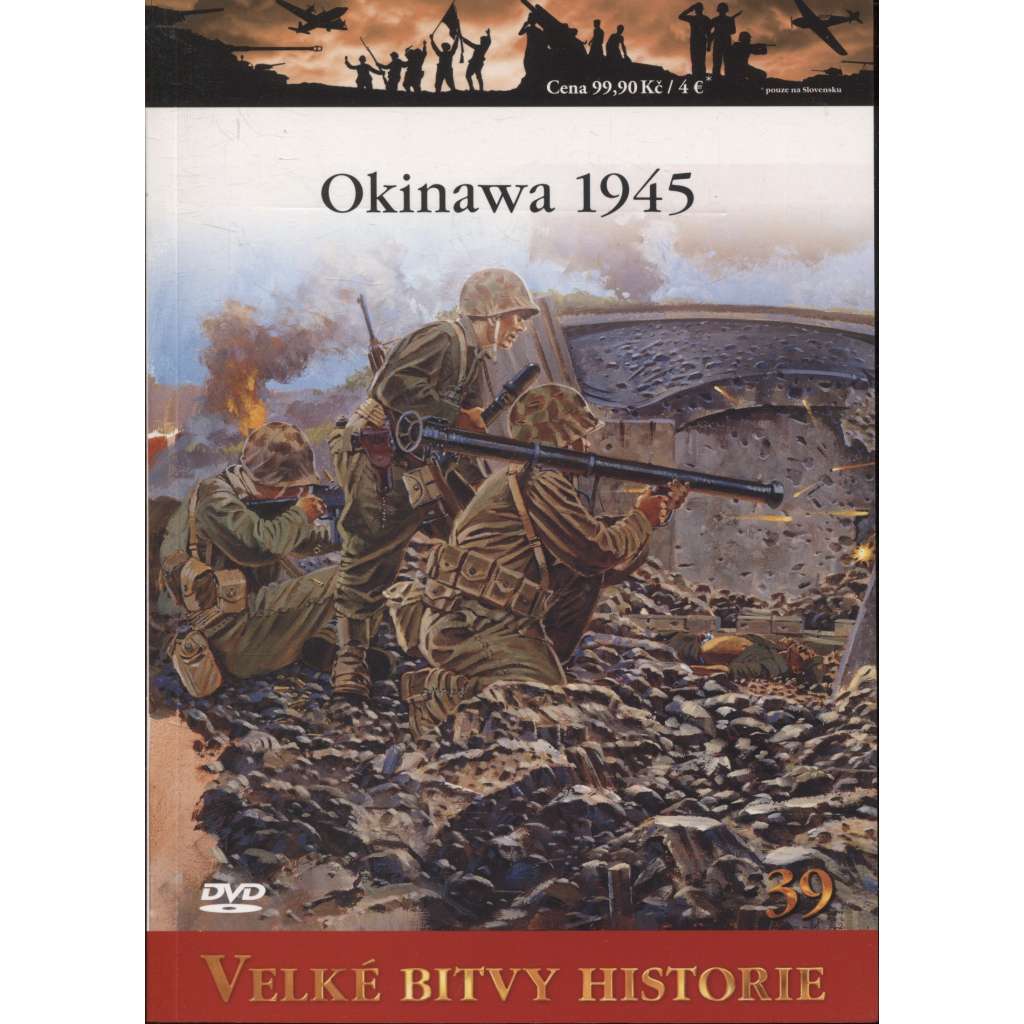 Okinawa 1945 - Poslední bitva (Velké bitvy historie) - DVD chybí