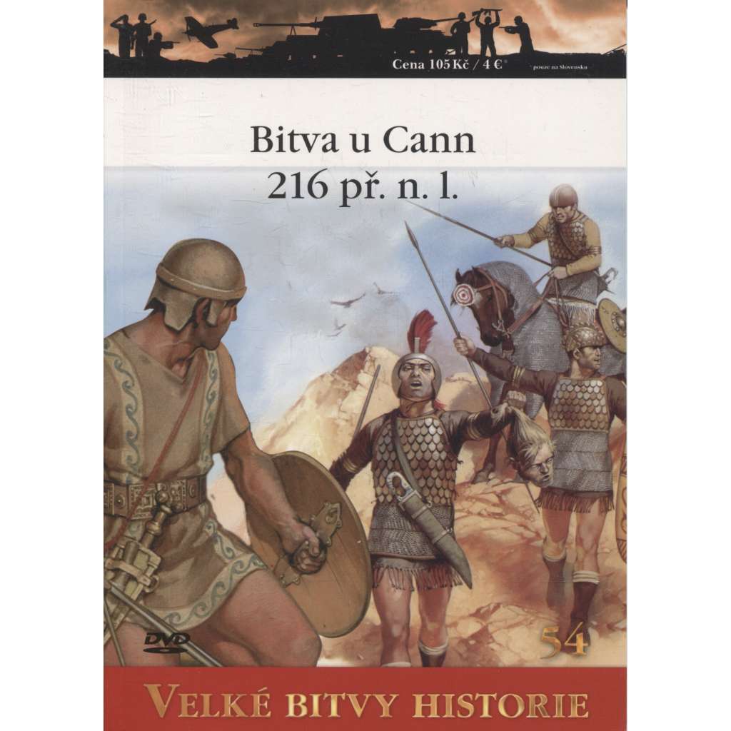 Bitva u Cann 216 př. n. l. - Hannibalův triumf nad římskou armádou (Velké bitvy historie) - DVD chybí