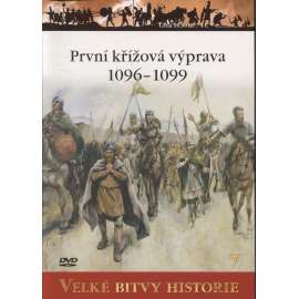 První křížová výprava 1096-1099: Dobytí Svaté země (Velké bitvy historie) - DVD chybí