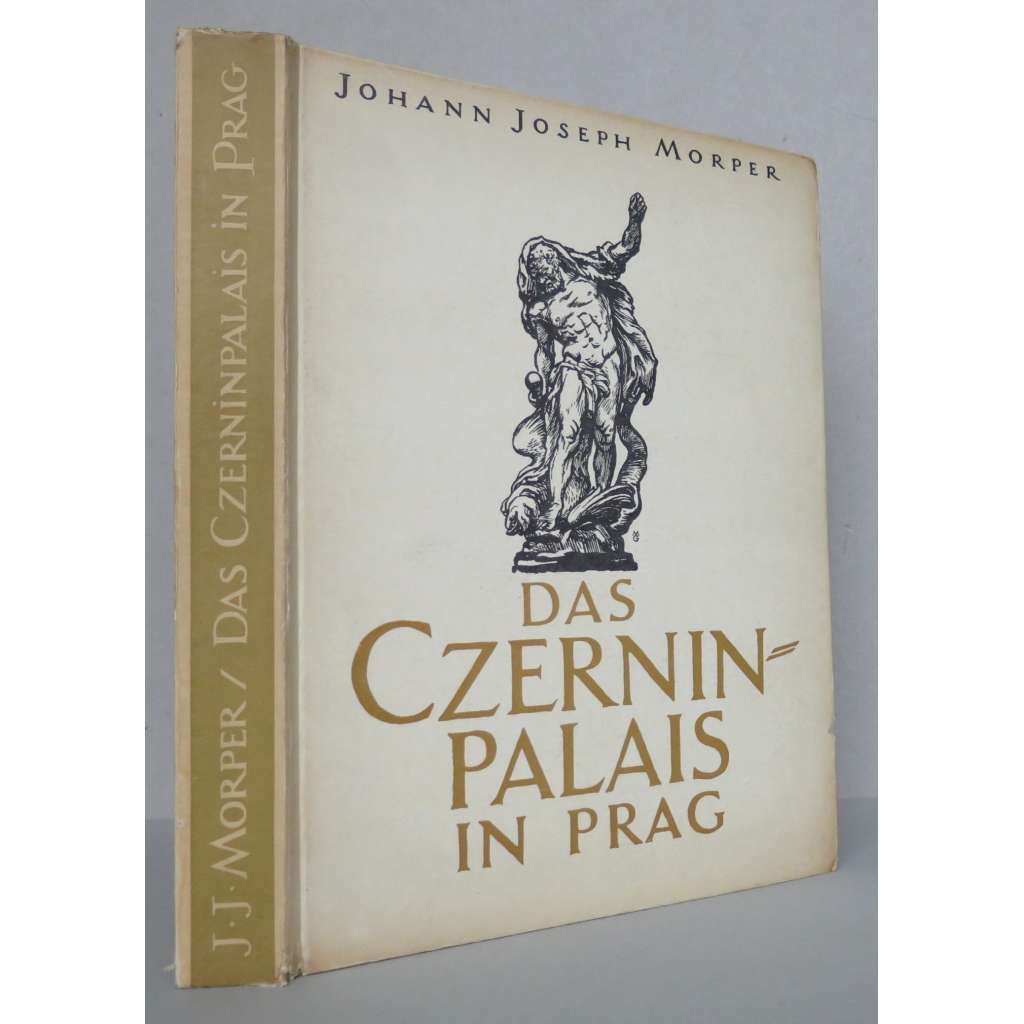 Das Czernin-Palais in Prag [= Prager Forschungen zur Kunstgeschichte; 1. Band] [Černínský palác v Praze, dějiny umění a architektury, baroko]