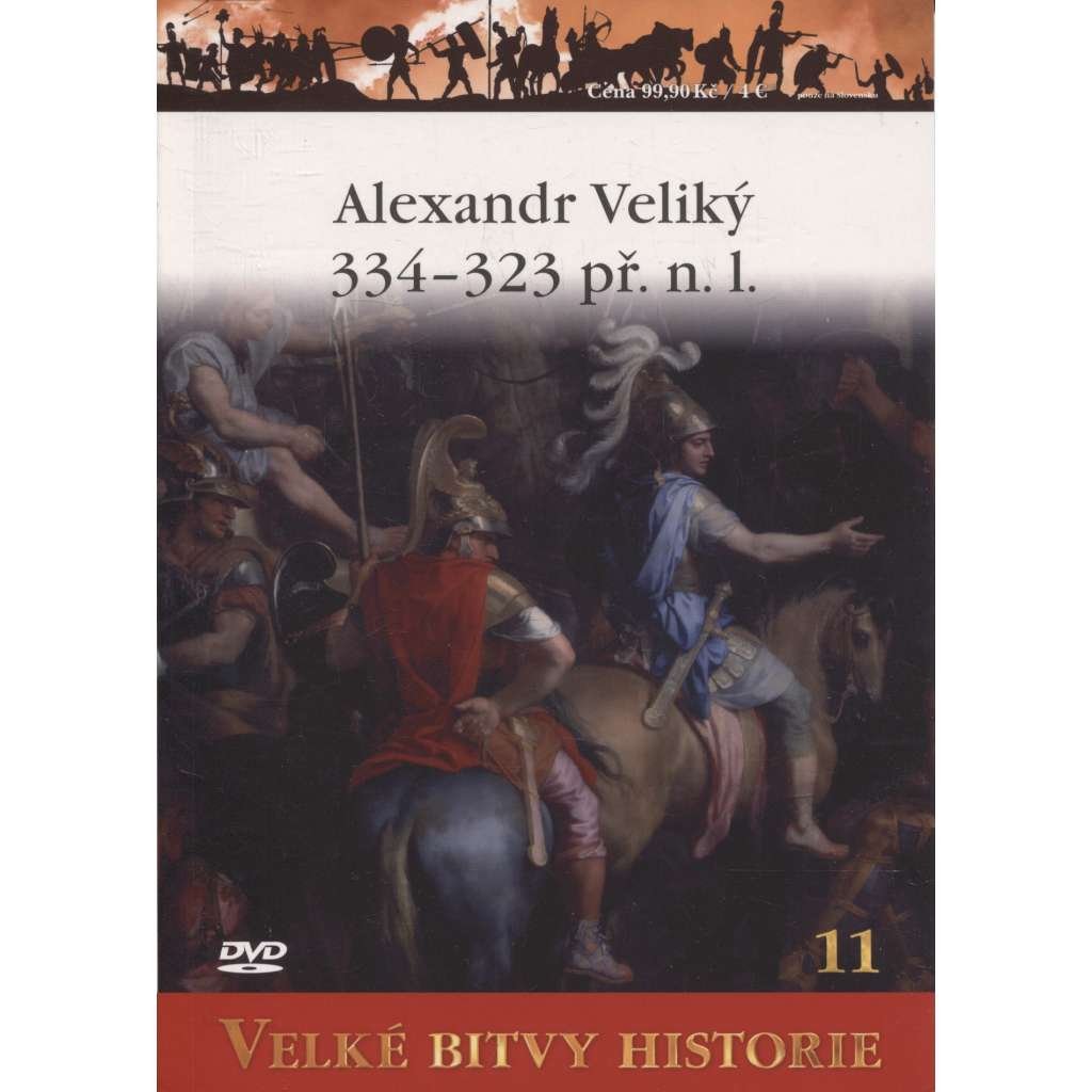 Alexandr Veliký 334-323 př. n. l. - Dobytí perské říše (Velké bitvy historie) - DVD chybí