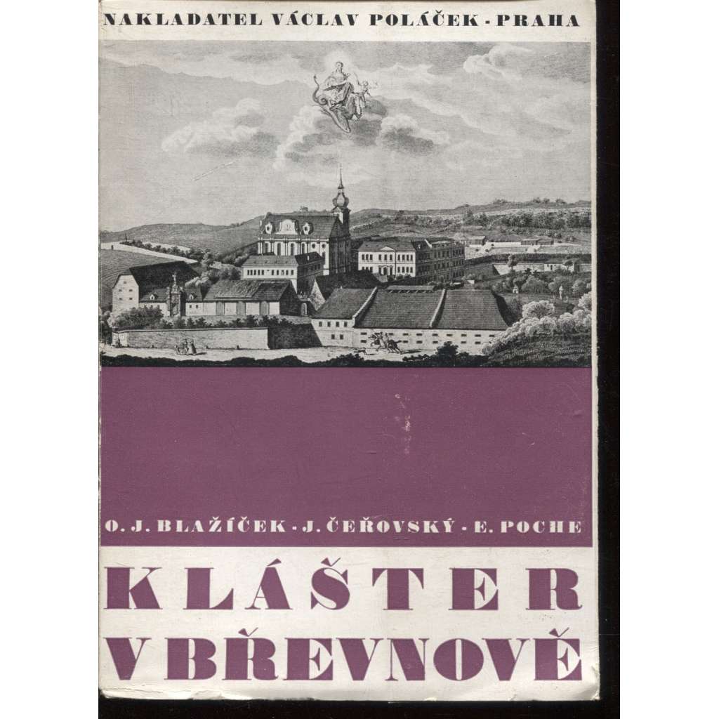 Klášter v Břevnově [Břevnovský klášter, Břevnov, benediktini, Praha, edice Umělecké památky]