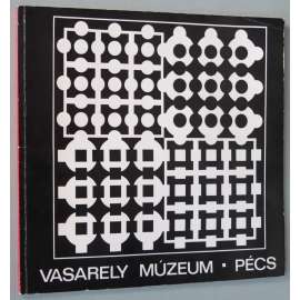 Vasarely Múzeum, Pécs [umění; abstrakce; op-art, op art; Victory Vasarely]