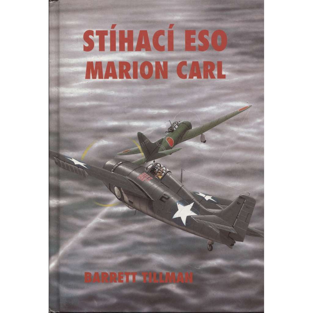 Stíhací eso Marion Carl [pilot letadla, letectví, 2. světová válka]