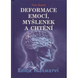 Deformace emocí, myšlenek a chtění (edice Tajemství)