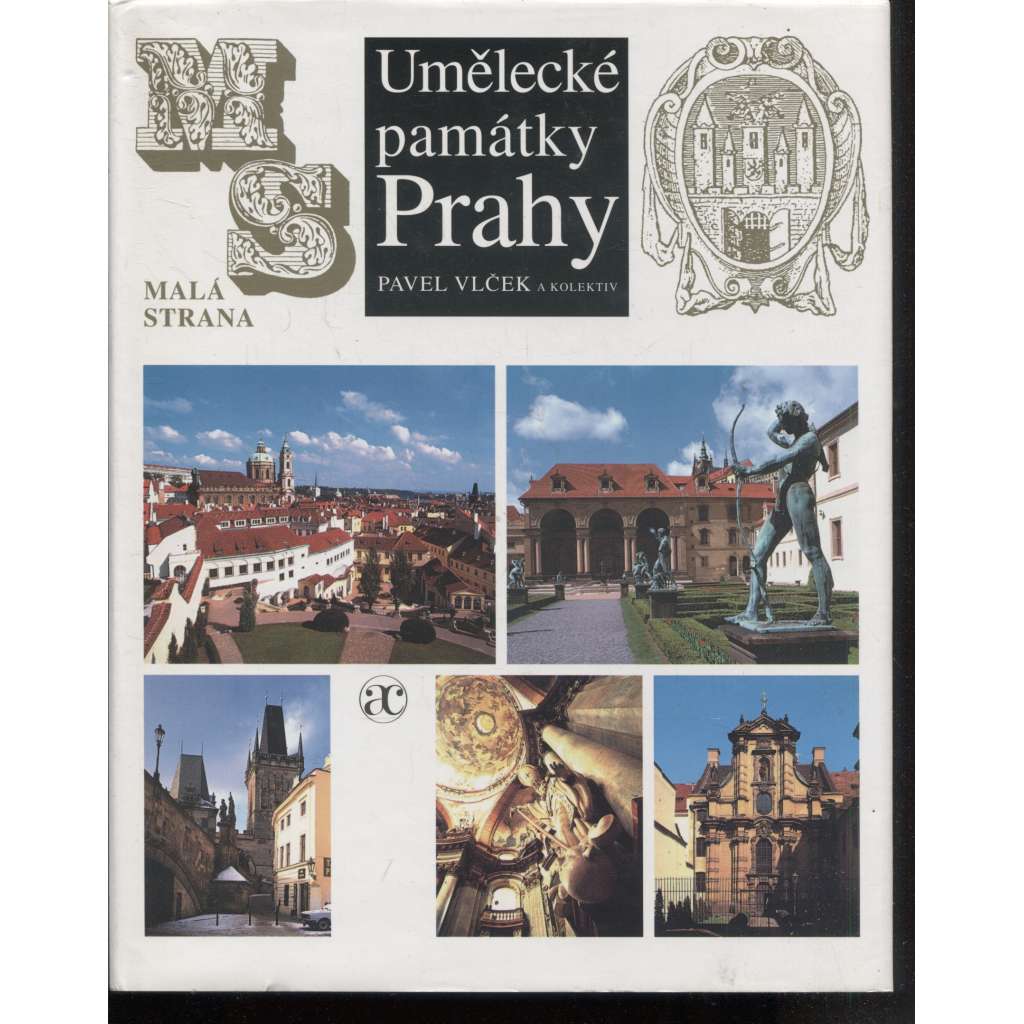 Umělecké památky Prahy 3. - Malá strana (architektura, historie, Praha, historické centrum)