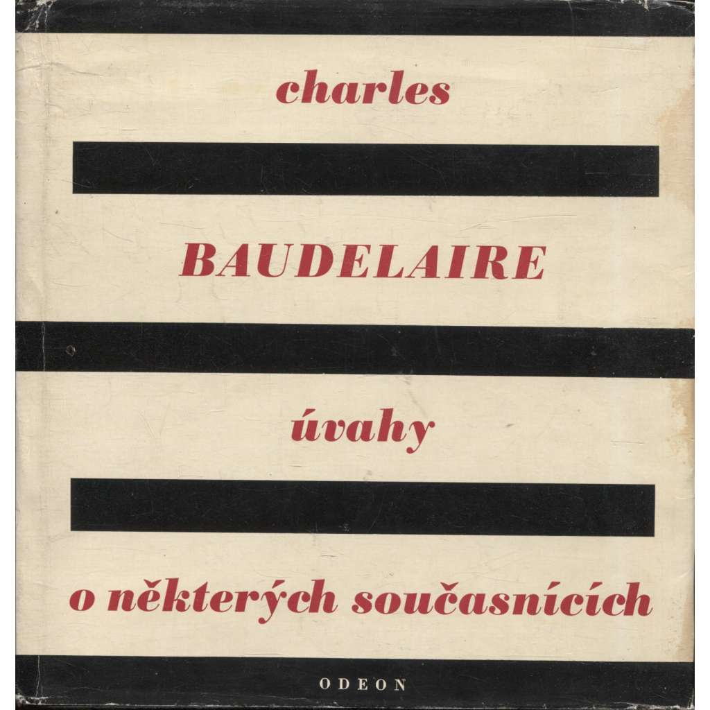 Úvahy o některých současnících [Charles Baudelaire - Edice Paměti, korespondence, dokumenty, sv. 44]