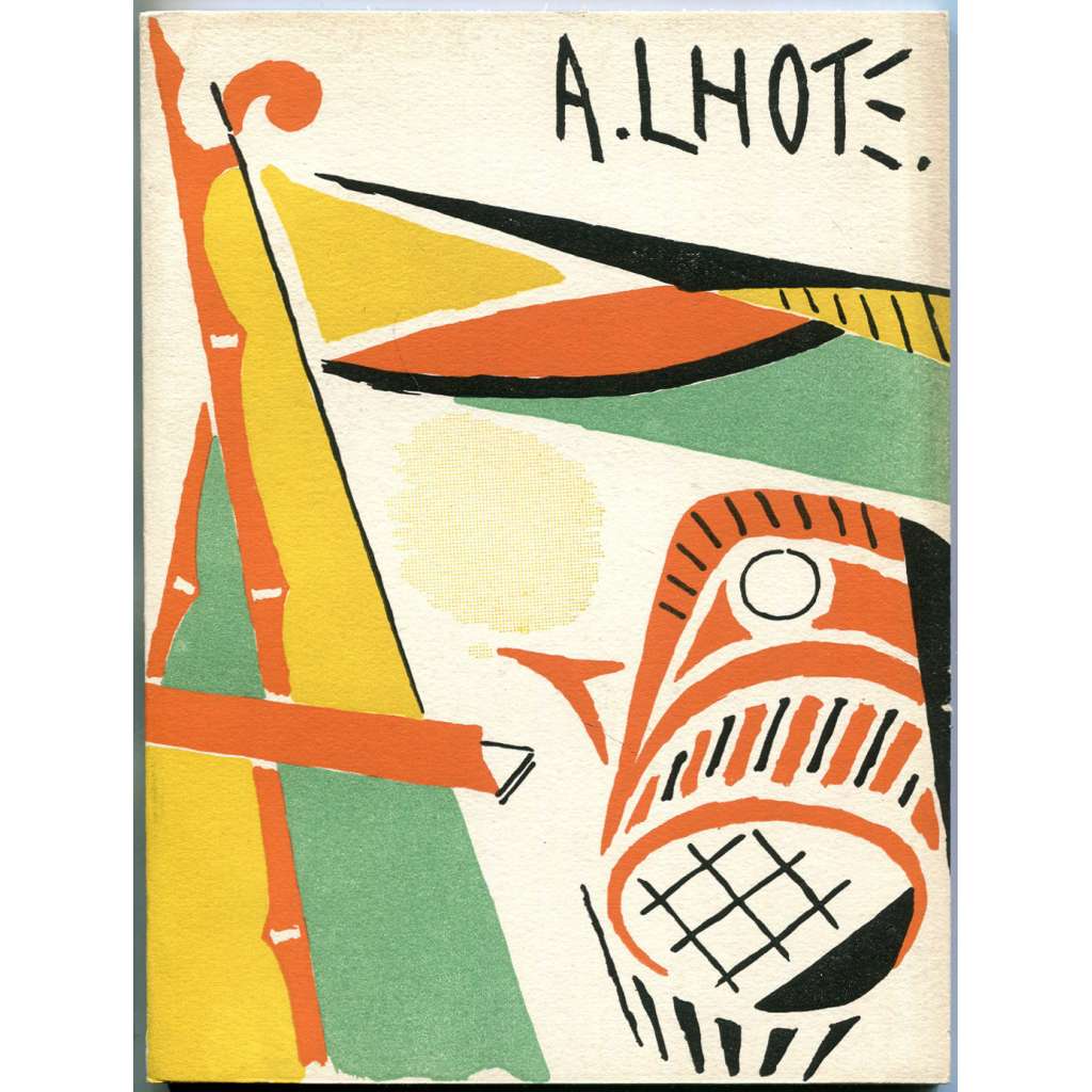 A. Lhote [výstavní katalog, 1958; kubismus; umění; malby; malba]