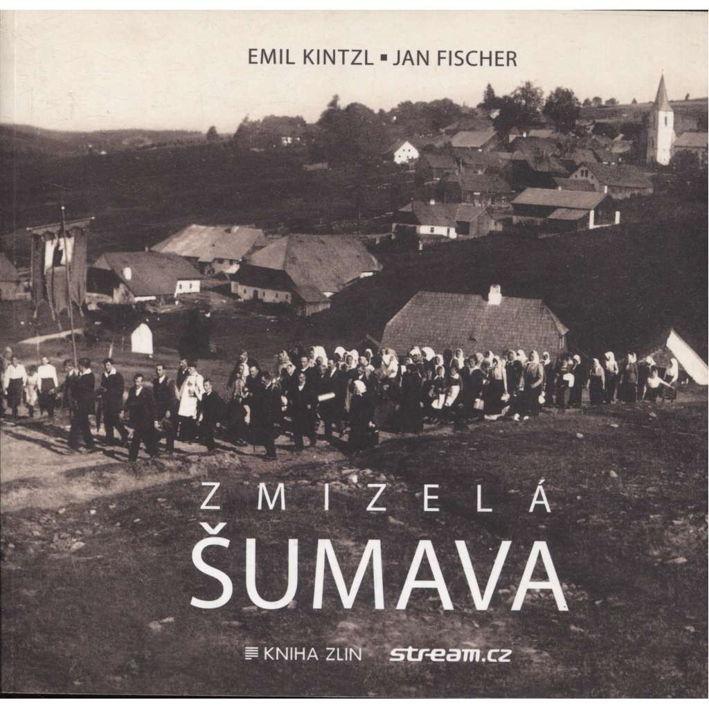 Zmizelá Šumava