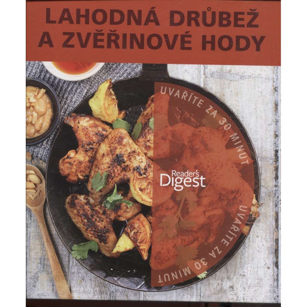 Lahodná drůbež a zvěřinové hody (kuchařka, recepty)